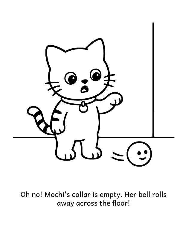 Picture 2 of Mochi's Missing Bell: Oh no! Mochi's collar is empty. Her bell rolls away across the floor!