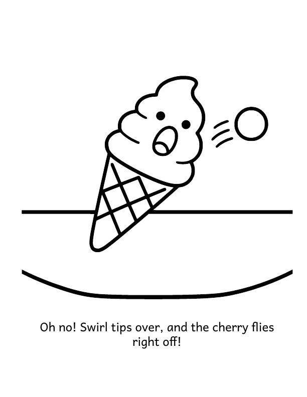 Picture 2 of Swirl's Lost Cherry: Oh no! Swirl tips over, and the cherry flies right off!