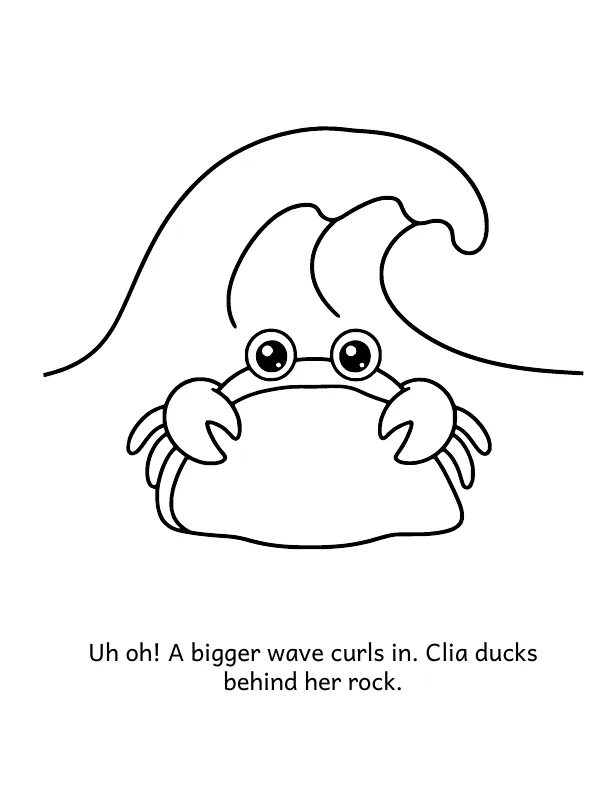 Picture 2 of The Big Wave: Uh oh! A bigger wave curls in. Clia ducks behind her rock.