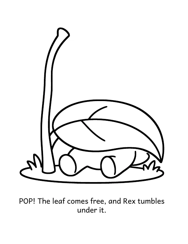 Picture 3 of The Enormous Leaf: POP! The leaf comes free, and Rex tumbles under it.